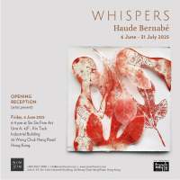 "Whispers", Haude Bernabé. Vernissage en présence de l'artiste