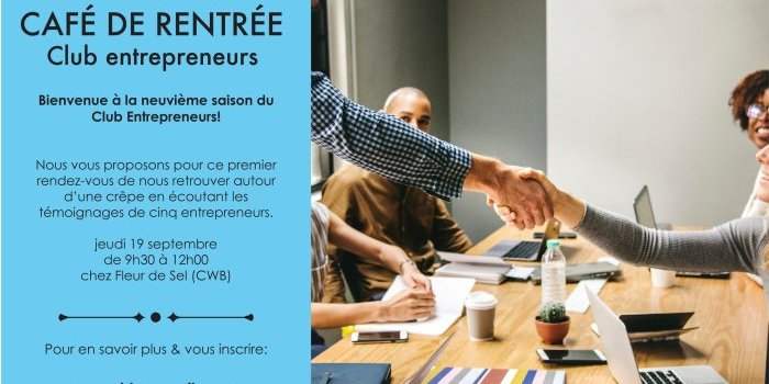Café de rentrée du Club des Entrepreneurs