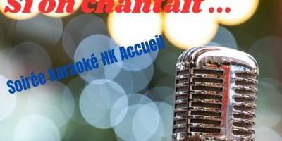 Soirée "Si on chantait ?!" 